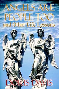 portada angels are people too and other life lessons (en Inglés)