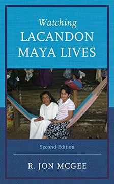 portada Watching Lacandon Maya Lives 