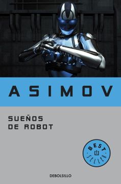 portada Sueños de robot - Isaac Asimov - Libro Físico