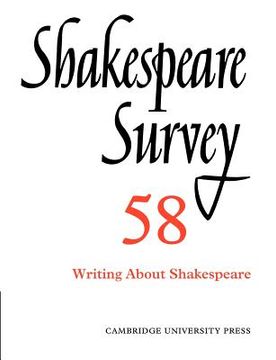 portada Shakespeare Survey: Volume 58, Writing About Shakespeare Paperback (in English)