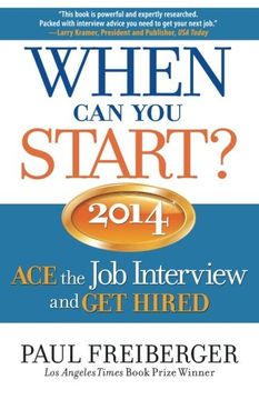 portada When Can You Start?: Ace the Job Interview and Get Hired