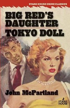 portada Big Red's Daughter / Tokyo Doll (Stark House Crime Classics) (in English)