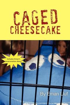 portada caged cheesecake