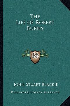 portada the life of robert burns (en Inglés)