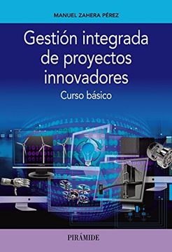 Gestión integrada de proyectos innovadores