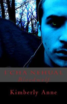 portada I'Cha Nehual: Bloodwolf (en Inglés)