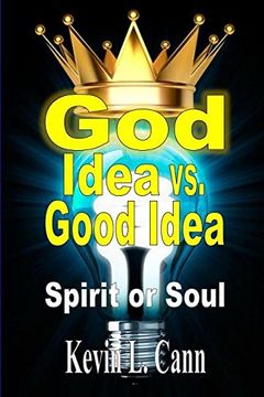 portada God Idea vs. Good Idea: Spirit or Soul