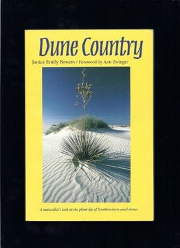 portada Dune Country: A Naturalist's Look at the Plant Life of Southwestern Sand Dunes (en Inglés)