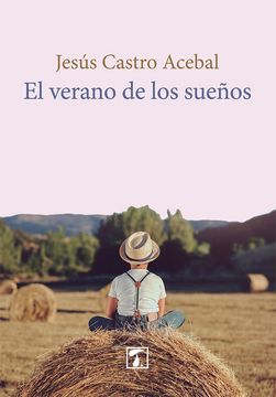El Verano de los Sueños (in Spanish)