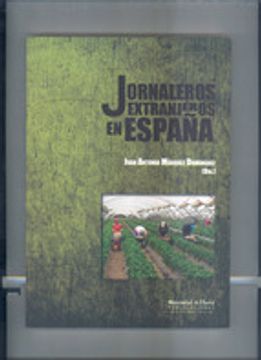 portada JORNALEROS EXTRANJEROS EN ESPAÑA (COLECTANEA)