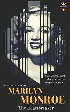 portada Marilyn Monroe: The Heartbreaker (en Inglés)