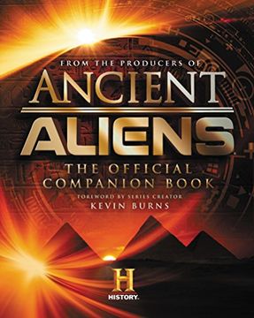 portada Ancient Aliens®: The Official Companion Book (en Inglés)