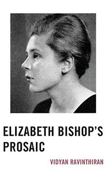 portada Elizabeth Bishop's Prosaic (en Inglés)