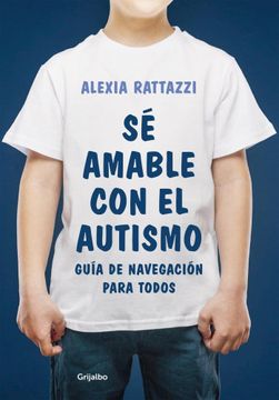 portada Sé amable con el autismo (in Spanish)