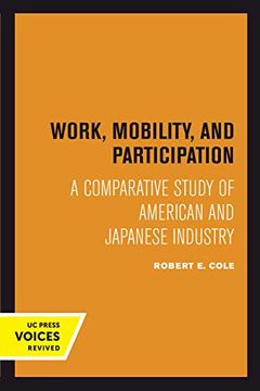portada Work, Mobility, and Participation: A Comparative Study of American and Japanese Industry (in English)
