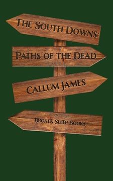 portada The South Downs: Paths of the Dead (en Inglés)