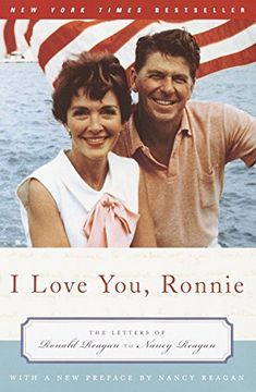 portada I Love You, Ronnie: The Letters of Ronald Reagan to Nancy Reagan (en Inglés)