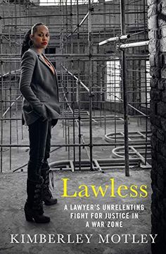 portada Lawless: A Lawyer’S Unrelenting Fight for Justice in a war Zone (en Inglés)