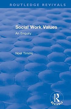 portada Social Work Values (Routledge Revivals: Noel Timms) 
