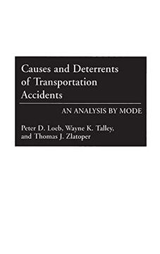 portada Causes and Deterrents of Transportation Accidents: An Analysis by Mode (en Inglés)