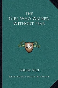 portada the girl who walked without fear (en Inglés)