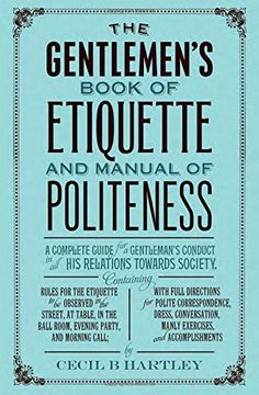 portada The Gentleman's Book of Etiquette and Manual of Politeness (en Inglés)