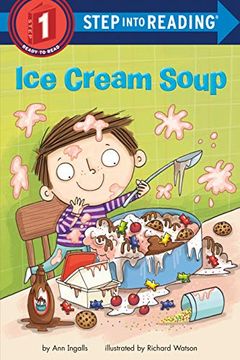 portada Ice Cream Soup (Step Into Reading) (en Inglés)