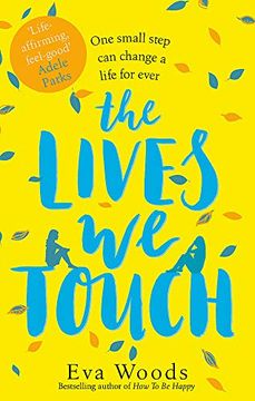 portada The Lives we Touch: The new Uplifting, Funny and Wise Read From the Kindle Bestseller (en Inglés)