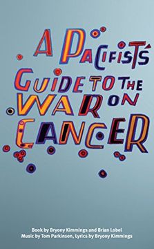 portada A Pacifist's Guide to the War on Cancer