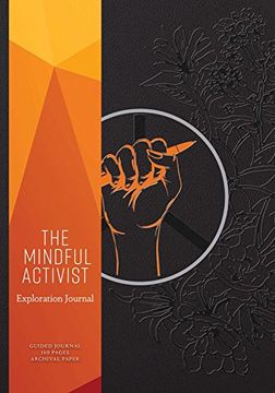 portada The Mindful Activist: Exploration Journal (en Inglés)