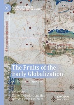 portada The Fruits of the Early Globalization: An Iberian Perspective
