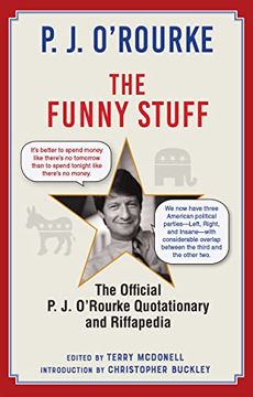 portada The Funny Stuff: The Official p. J. O’Rourke Quotationary and Riffapedia (in English)
