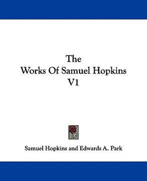 portada the works of samuel hopkins v1 (en Inglés)