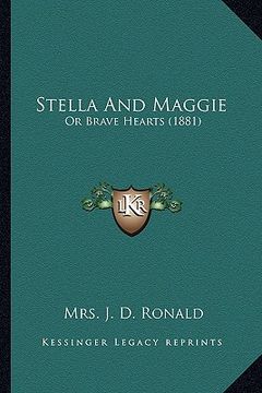 portada stella and maggie: or brave hearts (1881) (en Inglés)