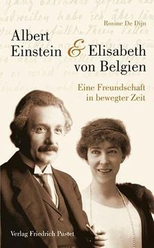 portada Albert Einstein und Elisabeth von Belgien: Eine Freundschaft in Bewegter Zeit (Biografien) (en Alemán)
