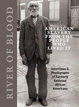portada River of Blood: American Slavery From the People who Lived it (in English)