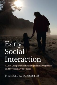 portada Early Social Interaction: A Case Comparison of Developmental Pragmatics and Psychoanalytic Theory (in English)