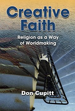 portada Creative Faith: Religion as a Way of Worldmaking