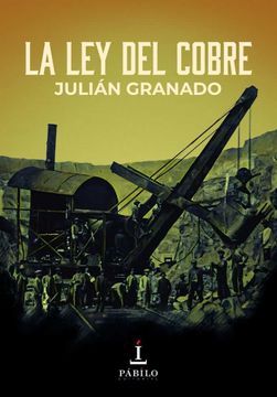 portada La ley del Cobre (in Spanish)