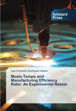 portada Music Tempo and Manufacturing Efficiency Ratio: An Experimental Resear