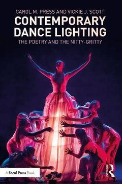 portada Contemporary Dance Lighting: The Poetry and the Nitty-Gritty 