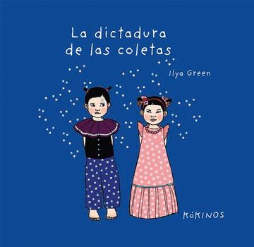 portada La Dictadura de las Coletas (in Spanish)