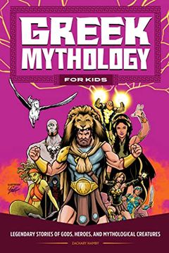 portada Greek Mythology for Kids: Legendary Stories of Gods, Heroes, and Mythological Creatures (en Inglés)