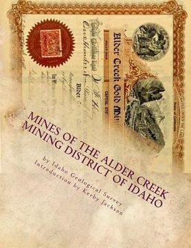 portada Mines of the Alder Creek Mining District of Idaho (in English)