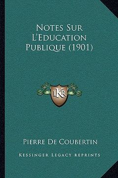 portada notes sur l'education publique (1901) (in English)