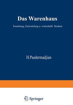 portada Das Warenhaus: Entstehung, Entwicklung Und Wirtschaftliche Struktur (en Alemán)