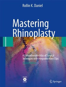 portada Mastering Rhinoplasty: A Comprehensive Atlas of Surgical Techniques (en Inglés)