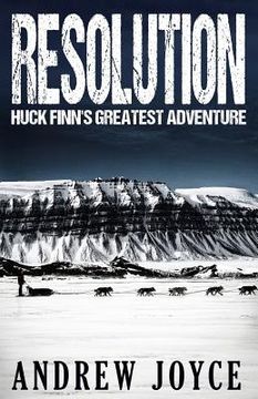 portada Resolution: Huck Finn's Greatest Adventure (en Inglés)
