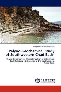 portada palyno-geochemical study of southwestern chad basin (en Inglés)