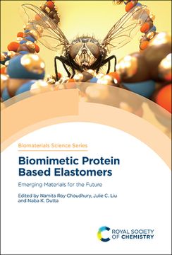 portada Biomimetic Protein Based Elastomers: Emerging Materials for the Future (en Inglés)